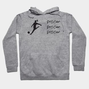 Soccer Soccer Soccer Woman Hoodie